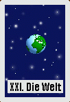 XXI. Die Welt